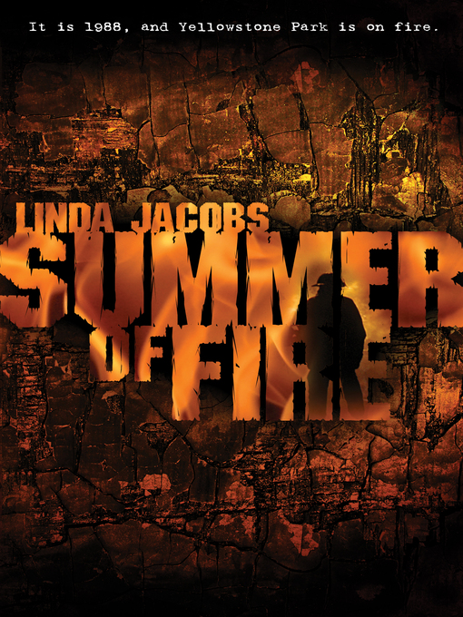 Title details for Summer of Fire by Linda Jacobs - Available